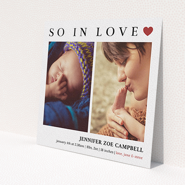 A birth announcement card design called 'So In Love'. It is a square (148mm x 148mm) card in a square orientation. It is a photographic birth announcement card with room for 3 photos. 'So In Love' is available as a flat card, with tones of white and red.
