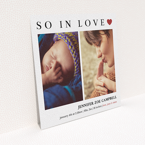 A birth announcement card design called "So In Love". It is a square (148mm x 148mm) card in a square orientation. It is a photographic birth announcement card with room for 3 photos. "So In Love" is available as a flat card, with tones of white and red.