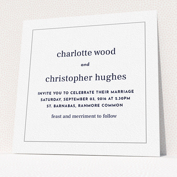 A personalised wedding invite design called "Nice and square". It is a square (148mm x 148mm) invite in a square orientation. "Nice and square" is available as a flat invite, with tones of white and Grey.