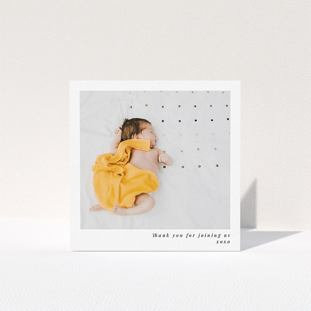 A baby thank you card design titled "Thanks for Being There". It is a square (148mm x 148mm) card in a square orientation. It is a photographic baby thank you card with room for 1 photo. "Thanks for Being There" is available as a folded card, with mainly white colouring.