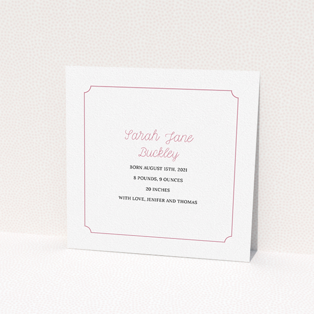 A birth announcement card named "Classic Frame". It is a square (148mm x 148mm) card in a square orientation. It is a photographic birth announcement card with room for 1 photo. "Classic Frame" is available as a flat card, with tones of white and pink.