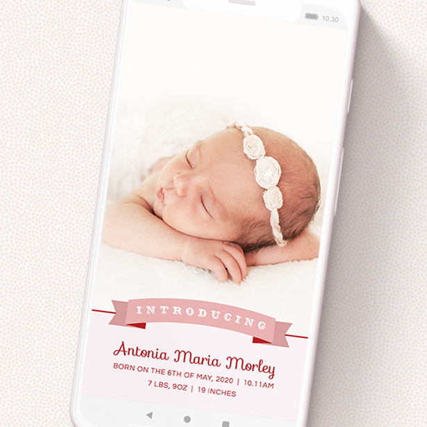 A birth announcement for whatsapp named 'Big Banner - Girl'. It is a smartphone screen sized announcement in a portrait orientation. It is a photographic birth announcement for whatsapp with room for 1 photo. 'Big Banner - Girl' is available as a flat announcement, with tones of pink and white.