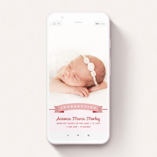 A birth announcement for whatsapp named "Big Banner - Girl". It is a smartphone screen sized announcement in a portrait orientation. It is a photographic birth announcement for whatsapp with room for 1 photo. "Big Banner - Girl" is available as a flat announcement, with tones of pink and white.