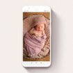A birth announcement for whatsapp named "Central Script". It is a smartphone screen sized announcement in a portrait orientation. It is a photographic birth announcement for whatsapp with room for 1 photo. "Central Script" is available as a flat announcement, with mainly white colouring.