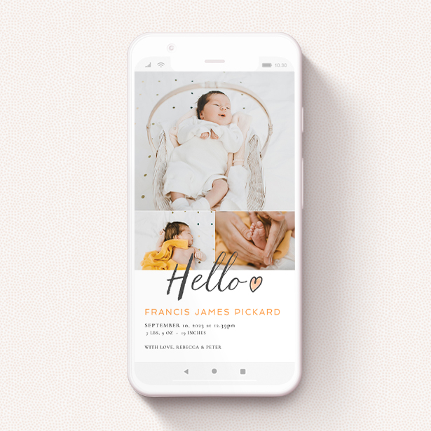 A birth announcement for whatsapp design titled "Handwritten Hello". It is a smartphone screen sized announcement in a portrait orientation. It is a photographic birth announcement for whatsapp with room for 3 photos. "Handwritten Hello" is available as a flat announcement, with tones of white and orange.