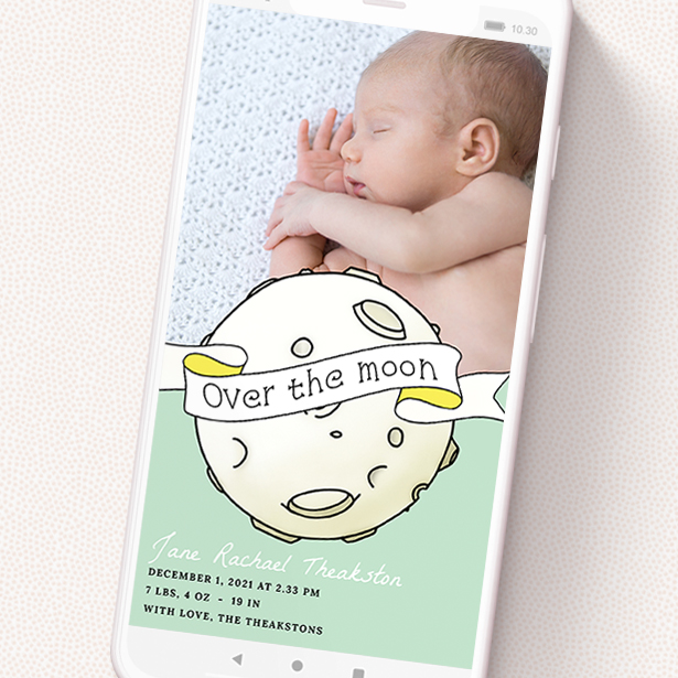 A birth announcement for whatsapp called 'Over the Moon'. It is a smartphone screen sized announcement in a portrait orientation. It is a photographic birth announcement for whatsapp with room for 2 photos. 'Over the Moon' is available as a flat announcement, with tones of green and white.