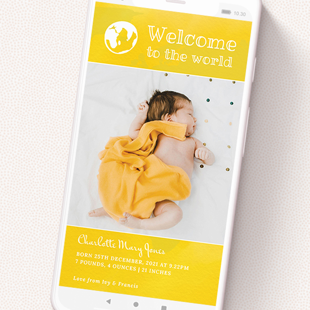 A birth announcement for whatsapp template titled 'Welcome to the World'. It is a smartphone screen sized announcement in a portrait orientation. It is a photographic birth announcement for whatsapp with room for 1 photo. 'Welcome to the World' is available as a flat announcement, with tones of yellow and white.