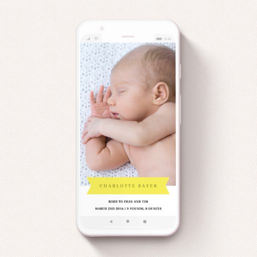 A birth announcement for whatsapp design titled "Yellow Banner". It is a smartphone screen sized announcement in a portrait orientation. It is a photographic birth announcement for whatsapp with room for 1 photo. "Yellow Banner" is available as a flat announcement, with tones of yellow and white.