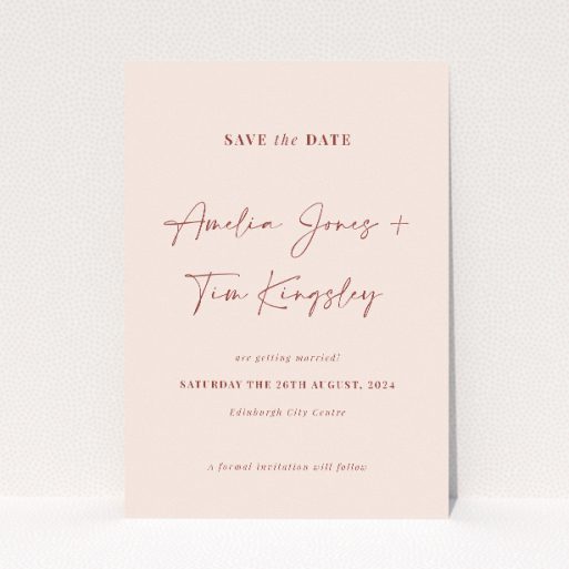 Blush Elegance Script Wedding Save the Date Card - A6 Portrait Design - Soft blush pink background with exquisite script in deeper pink, combining sophistication and warmth for a stylish and heartfelt wedding announcement This is a view of the front