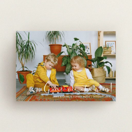 Change Of Address Card Design - "Come Visit Soon" A change of address card called "Come Visit Soon". It is an A6 card in a landscape orientation. It is a photographic change of address card with room for 1 photo. "Come Visit Soon" is available as a flat card, with mainly white colouring.