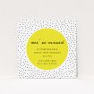 A change of address card design called "Dots". It is a square (148mm x 148mm) card in a square orientation. "Dots" is available as a flat card, with tones of yellow, white and black.