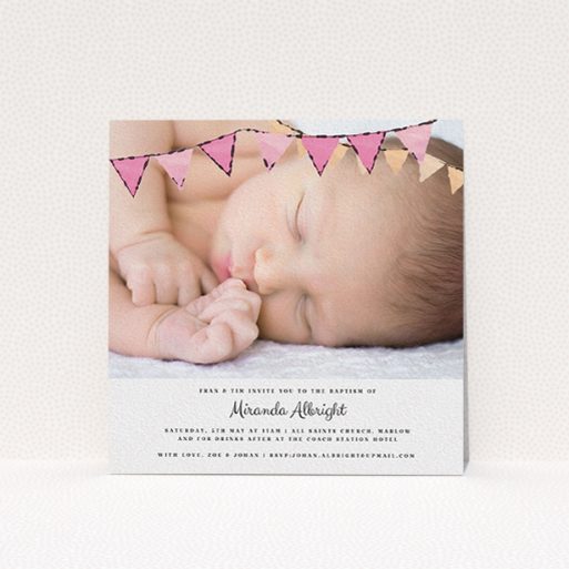 A christening invitation named "Pink Bunting". It is a square (148mm x 148mm) invite in a square orientation. It is a photographic christening invitation with room for 1 photo. "Pink Bunting" is available as a flat invite, with tones of pink and white.