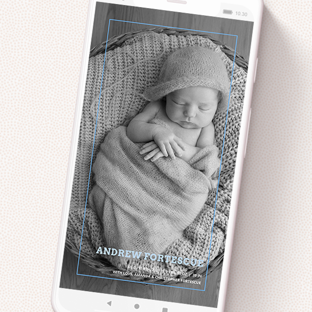 A digital baby announcement named 'Over Photo Frame - Boy'. It is a smartphone screen sized announcement in a portrait orientation. It is a photographic digital baby announcement with room for 1 photo. 'Over Photo Frame - Boy' is available as a flat announcement, with mainly blue colouring.