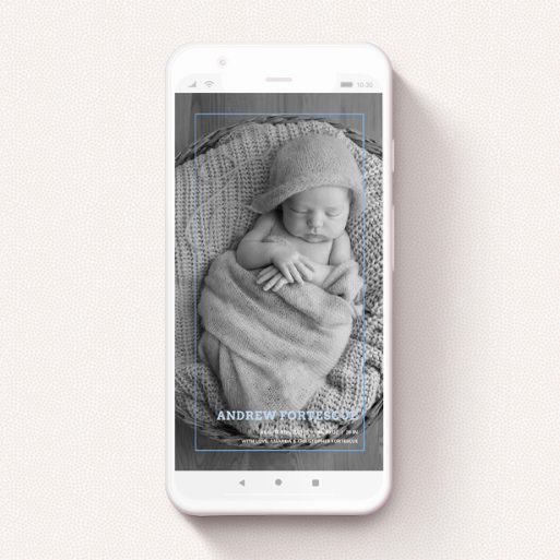 A digital baby announcement named "Over Photo Frame - Boy". It is a smartphone screen sized announcement in a portrait orientation. It is a photographic digital baby announcement with room for 1 photo. "Over Photo Frame - Boy" is available as a flat announcement, with mainly blue colouring.