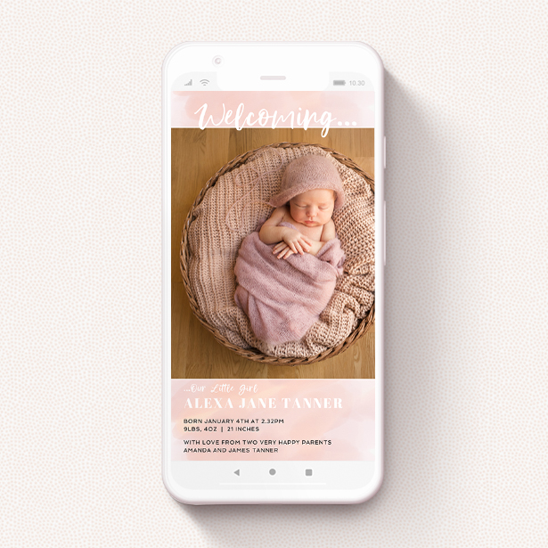 A digital baby announcement design called "Watercolour Welcome Pink". It is a smartphone screen sized announcement in a portrait orientation. It is a photographic digital baby announcement with room for 1 photo. "Watercolour Welcome Pink" is available as a flat announcement, with tones of pink and white.