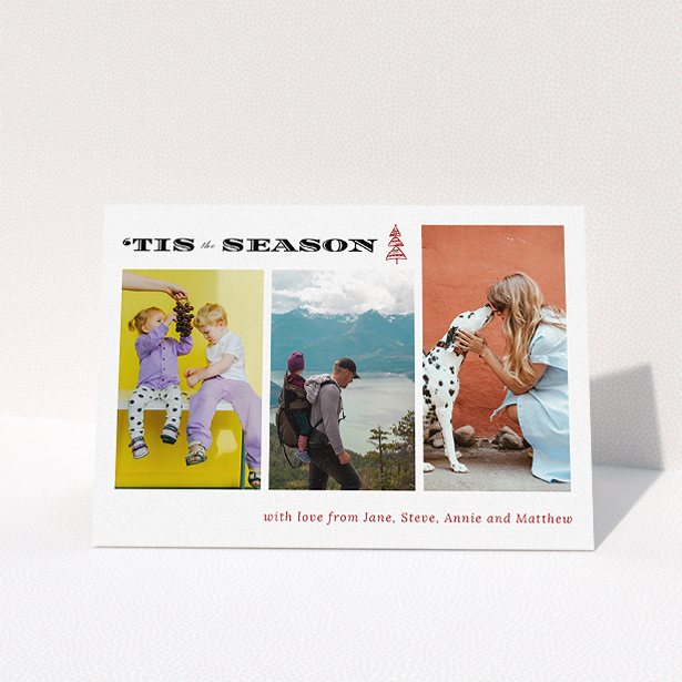 A family christmas card template titled "Tis the Season". It is an A5 card in a landscape orientation. It is a photographic family christmas card with room for 3 photos. "Tis the Season" is available as a folded card, with tones of white and red.