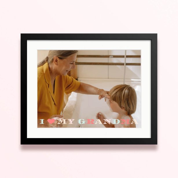 Framed and mounted photo print with two photos and text saying "I love my grandma".