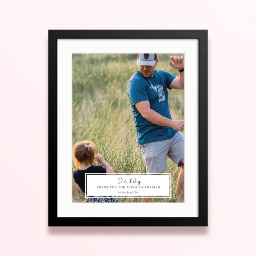 Framed and mounted photo print with one photograph and text for Daddy appreciation gift.