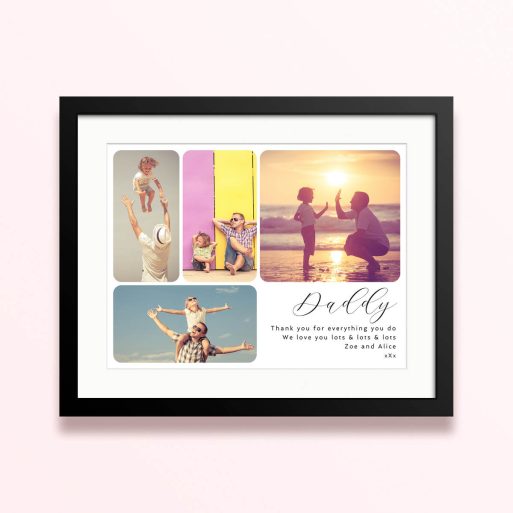 Framed and mounted photo print with four images and a personalised message for daddy.