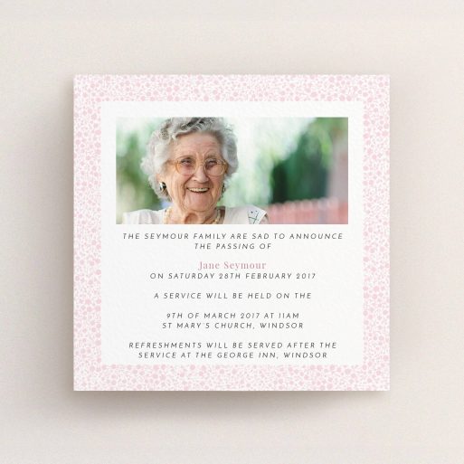 A funeral announcement card called "Floral Remembrance". It is a square (148mm x 148mm) card in a square orientation. It is a photographic funeral announcement card with room for 1 photo. "Floral Remembrance" is available as a flat card, with tones of pink and white.