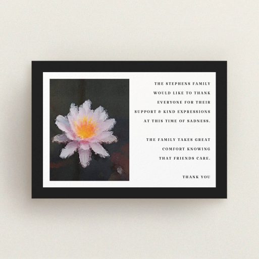 Funeral Thank You Card Design - "A Single Water Lily" A funeral thank you card design called "A Single Water Lily". It is an A6 card in a landscape orientation. "A Single Water Lily" is available as a flat card, with tones of black and white.