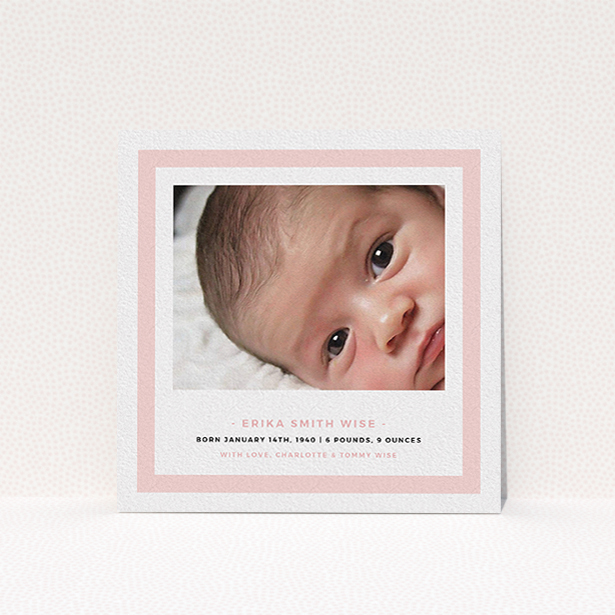 A new baby announcement card design titled "Big Pink". It is a square (148mm x 148mm) card in a square orientation. It is a photographic new baby announcement card with room for 1 photo. "Big Pink" is available as a flat card, with tones of pink and white.