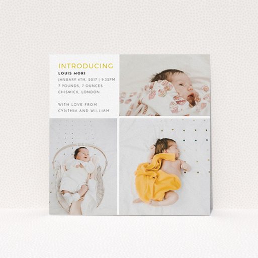 A new baby announcement card design called "Quarters". It is a square (148mm x 148mm) card in a square orientation. It is a photographic new baby announcement card with room for 3 photos. "Quarters" is available as a flat card, with tones of white and yellow.