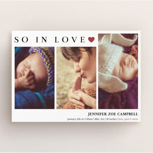 New Baby Announcement Card Design - "So In Love" A new baby announcement card design called "So In Love". It is an A5 card in a landscape orientation. It is a photographic new baby announcement card with room for 3 photos. "So In Love" is available as a flat card, with tones of white and red.