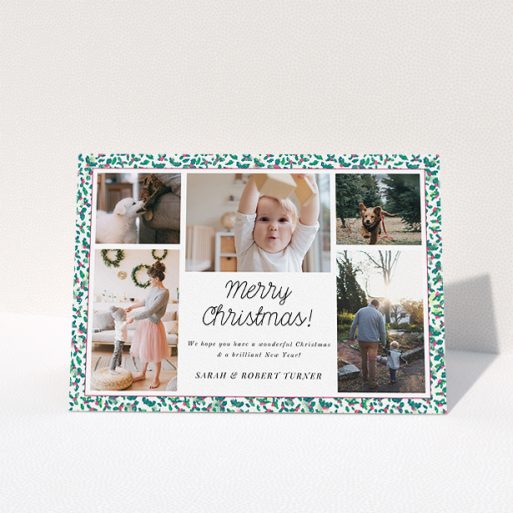 A personalised christmas card template titled "Holly Border". It is an A5 card in a landscape orientation. It is a photographic personalised christmas card with room for 5 photos. "Holly Border" is available as a folded card, with tones of green, red and white.