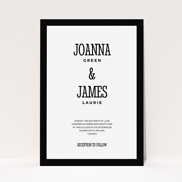 A personalised wedding invitation design named "Bold border". It is an A5 invite in a portrait orientation. "Bold border" is available as a flat invite, with tones of black and white.