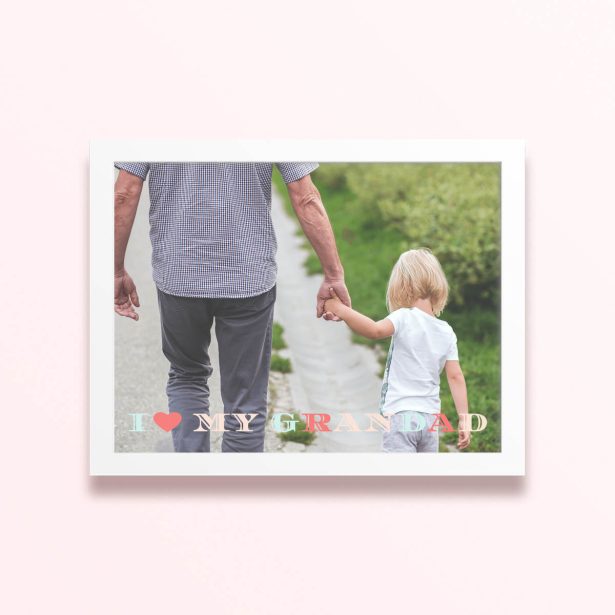Simple framed prints designs featuring a photo with a message "I Love My Grandad"