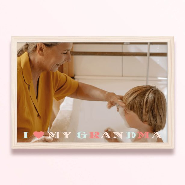 Simple framed prints design with one photo and the text "I love my grandma"