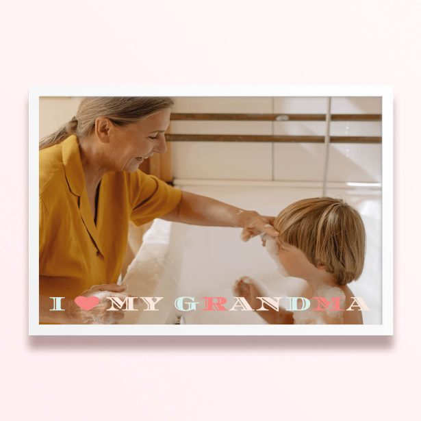 Simple framed prints design with one photo and the text "I love my grandma"