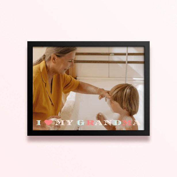 Simple framed prints design with one photo and the text "I love my grandma"