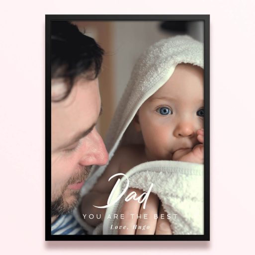 Simple framed prints designs with one photo for Dad you are the best message