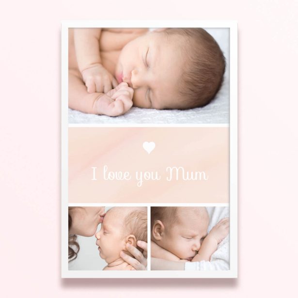 Simple framed prints designs with three baby photos and "I love you Mum" text