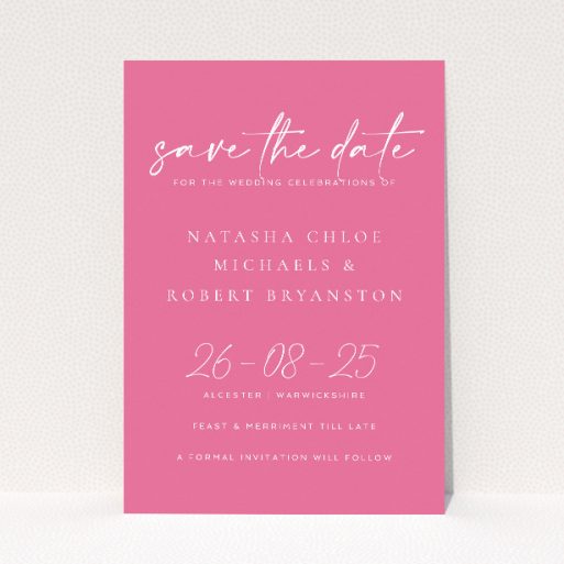 Vibrant Pink Serenity Save the Date A6 Card - Contemporary wedding invitation with warm pink background and elegant handwritten script, promising a day of elegance and joy This is a view of the front