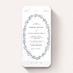 A wedding invitation for whatsapp design named "Tussled Wreath". It is a smartphone screen sized invite in a portrait orientation. "Tussled Wreath" is available as a flat invite, with tones of blue and white.
