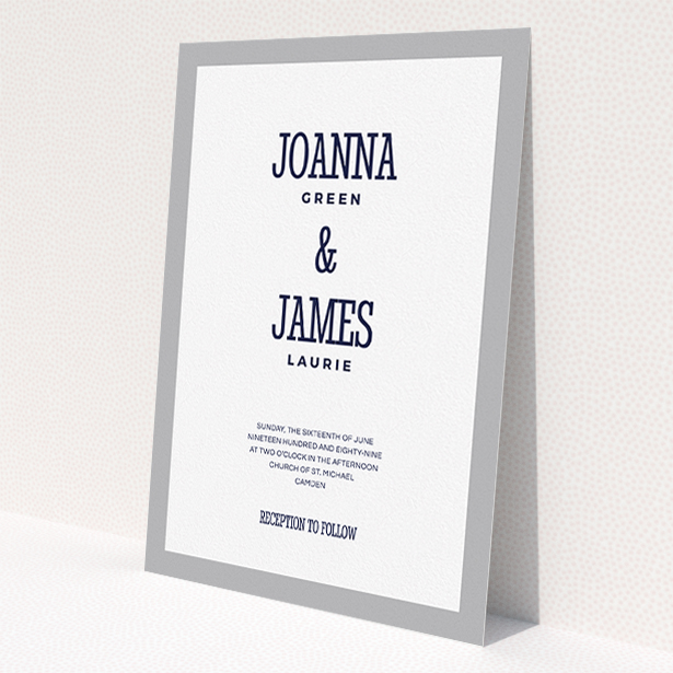 A wedding invite card called "Bold border". It is an A5 invite in a portrait orientation. "Bold border" is available as a flat invite, with tones of grey and white.