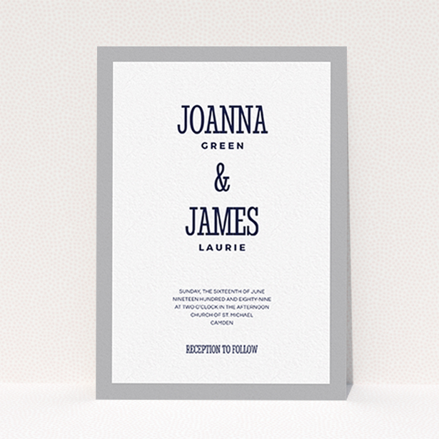 A wedding invite card named "Bold border". It is an A6 invite in a portrait orientation. "Bold border" is available as a flat invite, with tones of grey and white.