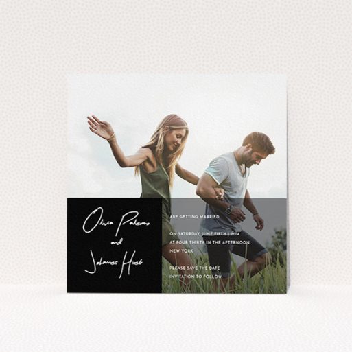 A wedding save the date called "Black on black". It is a square (148mm x 148mm) save the date in a square orientation. It is a photographic wedding save the date with room for 1 photo. "Black on black" is available as a flat save the date, with tones of black and white.