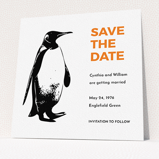 A wedding save the date card design titled "My little penguin". It is a square (148mm x 148mm) card in a square orientation. "My little penguin" is available as a flat card, with tones of orange and black.