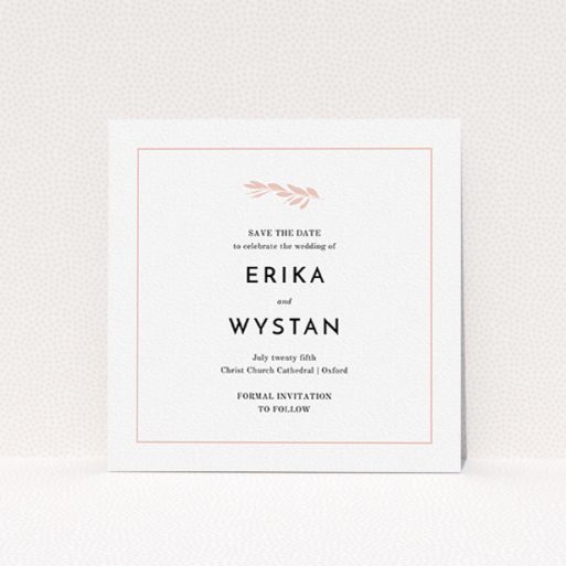 A wedding save the date card named "Olive branch stamp". It is a square (148mm x 148mm) card in a square orientation. "Olive branch stamp" is available as a flat card, with tones of white and pink.