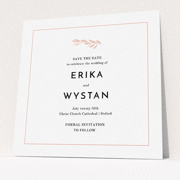A wedding save the date card named "Olive branch stamp". It is a square (148mm x 148mm) card in a square orientation. "Olive branch stamp" is available as a flat card, with tones of white and pink.