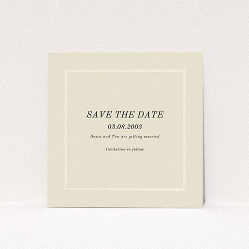 A wedding save the date card named "Three line border". It is a square (148mm x 148mm) card in a square orientation. "Three line border" is available as a flat card, with mainly dark cream colouring.