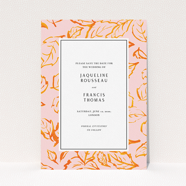 A wedding save the date design titled "Falling Foliage". It is an A5 save the date in a portrait orientation. "Falling Foliage" is available as a flat save the date, with tones of pink and orange.