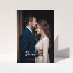 A wedding thank you card design titled "Calligraphy Thanks". It is an A5 card in a portrait orientation. It is a photographic wedding thank you card with room for 1 photo. "Calligraphy Thanks" is available as a folded card, with mainly white colouring.